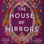 The house of mirrors by Erin Kelly