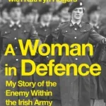 A woman in defence by Karina Molloy