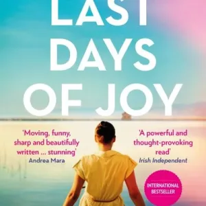 The last days of Joy by  Anne Tiernan