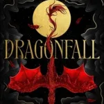 Dragonfall By Laura Lam