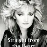 Straight from the Heart by Bonnie Tyler
