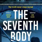 The Seventh Body By Catherine Kirwan