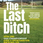 The Last Ditch By Eamon Sweeney