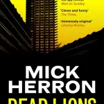 Dead Lions By Mick Herron