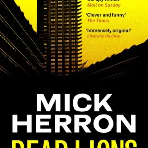Dead Lions By Mick Herron