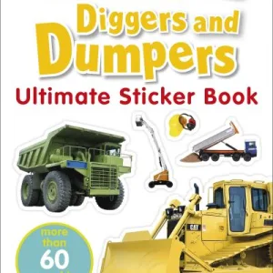 Ultimate Diggers & Dumpers Sticker Book by  ,