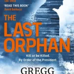 The last orphan by Gregg Hurwitz