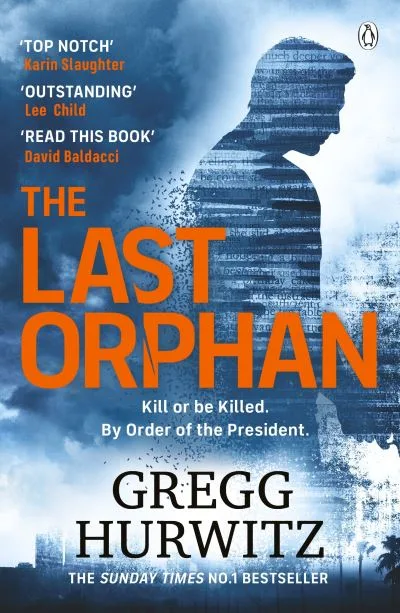 The last orphan by Gregg Hurwitz