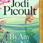 By Any Other Name By Jodi Picoult