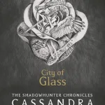 Mortal Instruments 3 City Of Glass
