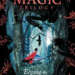 Begone The Raggedy Witches