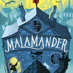 Malamander by  Thomas Taylor