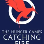 Catching Fire By Suzanne Collins