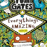 Everything'S Amazing (Sort Of) By Liz Pichon