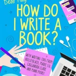 Dear Ally How Do I Write A Book