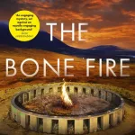 The Bone Fire By Martina Murphy