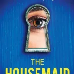 The Housemaid By Freida Mcfadden