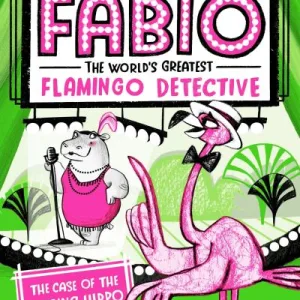 Fabio Worlds Greatest Flamingo Detective