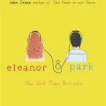 Eleanor & Park By Rainbow Rowell