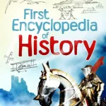 First Encyclopedia of History by Fiona Chandler