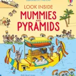 Look Inside Mummies and Pyramids by Rob Lloyd Jones