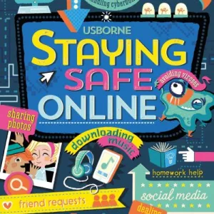 Usborne Staying Safe Online by Louie Stowell