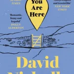 You Are Here By David Nicholls