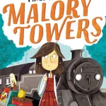 Malory Towers 01 First Term by Enid Blyton