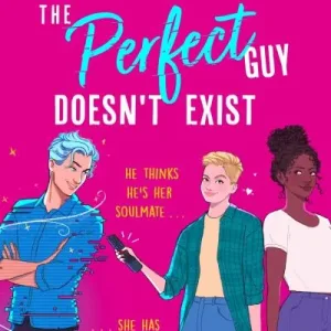 The perfect guy doesn't exist by  Sophie Gonzales