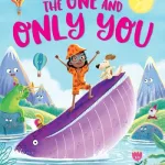 The One And Only You By Shane Hegarty