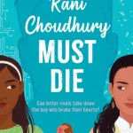 Rani Choudhury Must Die By Adiba Jaigirdar