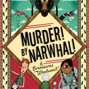 Murder! By Narwhal! By Alex, T. Smith