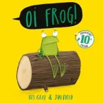 Oi Frog! By Kes Gray