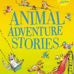 Animal Adventure Stories By Enid Blyton