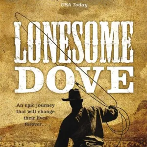 Lonesome Dove By Larry Mcmurty