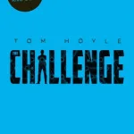 The Challenge By Tom Hoyle