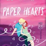 Paper Hearts By Ali Novak