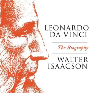 Leonardo Da Vinci By Walter Isaacson