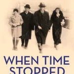 When Time Stopped