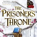 The Prisoner's Throne By Holly Black