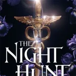 The night hunt by Alexandra Christo