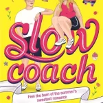 Slowcoach by Bethany Rutter