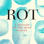 Rot By Padraic X. Scanlan