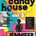 The Candy House by Jennifer Egan