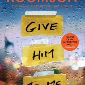 Give Him To Me By Dorothy Koomson