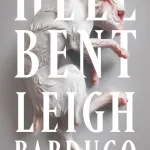 Hell bent by Leigh Bardugo
