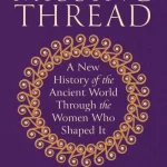 The Missing Thread By Daisy Dunn