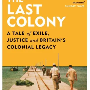The Last Colony By Philippe Sands