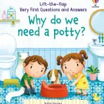Why Do We Need A Potty? By Daynes Katie