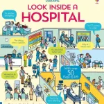 Usborne Look Inside A Hospital By Zo? Fritz